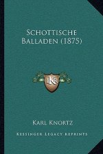 Schottische Balladen (1875)