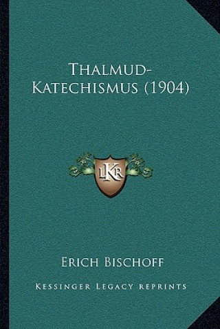 Thalmud-Katechismus (1904)