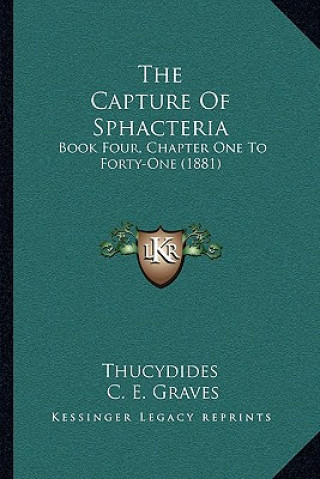 The Capture Of Sphacteria: Book Four, Chapter One To Forty-One (1881)