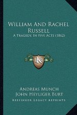 William And Rachel Russell: A Tragedy, In Five Acts (1862)