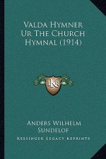 Valda Hymner Ur The Church Hymnal (1914)