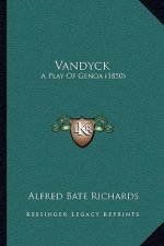 Vandyck: A Play Of Genoa (1850)