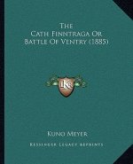 The Cath Finntraga Or Battle Of Ventry (1885)