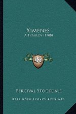 Ximenes: A Tragedy (1788)