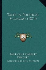 Tales In Political Economy (1874)