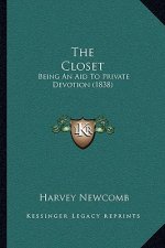 The Closet: Being An Aid To Private Devotion (1838)