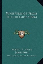 Whisperings From The Hillside (1886)