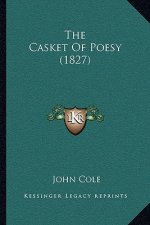 The Casket Of Poesy (1827)
