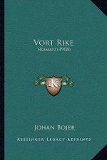 Vort Rike: Roman (1908)