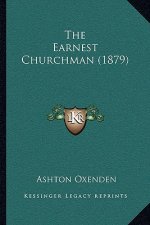 The Earnest Churchman (1879)