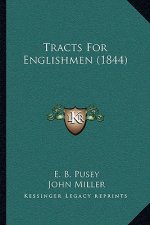 Tracts For Englishmen (1844)
