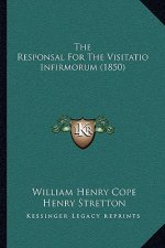 The Responsal For The Visitatio Infirmorum (1850)