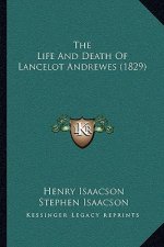 The Life And Death Of Lancelot Andrewes (1829)