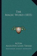 The Magic Word (1855)