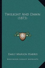 Twilight And Dawn (1873)