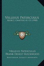 Velleius Paterculus: Book 2, Chapters 41-131 (1900)