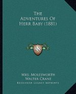 The Adventures Of Herr Baby (1881)