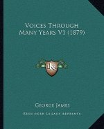 Voices Through Many Years V1 (1879)