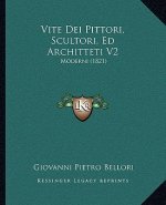 Vite Dei Pittori, Scultori, Ed Architteti V2: Moderni (1821)