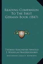 Reading Companion To The First German Book (1847)