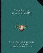 Two Family Mothers (1872)