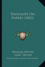 Thoughts On Popery (1843)