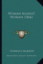 Woman Against Woman (1866)