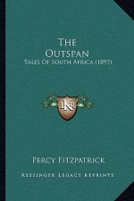 The Outspan: Tales Of South Africa (1897)