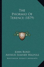 The Phormio Of Terence (1879)