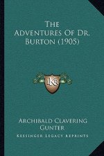 The Adventures Of Dr. Burton (1905)