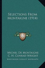 Selections From Montaigne (1914)