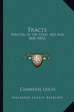 Tracts: Written In The Years 1823 And 1828 (1832)