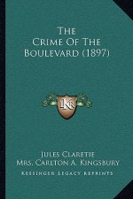 The Crime Of The Boulevard (1897)