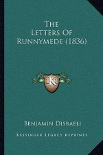 The Letters Of Runnymede (1836)