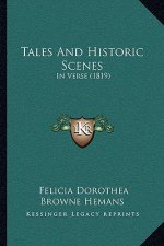 Tales And Historic Scenes: In Verse (1819)