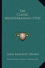 The Classic Mediterranean (1910)