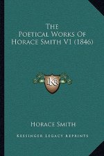 The Poetical Works Of Horace Smith V1 (1846)