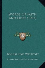 Words Of Faith And Hope (1902)