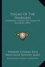 Psalms Of The Pharisees: Commonly Called The Psalms Of Solomon (1891)