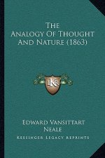 The Analogy Of Thought And Nature (1863)