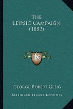 The Leipsic Campaign (1852)