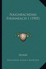 Naigheachdan Firinneach I (1905)