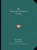 The Travels Of Ibn Batuta (1829)