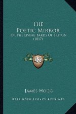 The Poetic Mirror: Or The Living Bards Of Britain (1817)