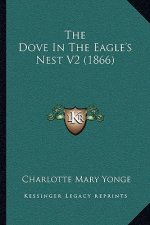 The Dove In The Eagle's Nest V2 (1866)