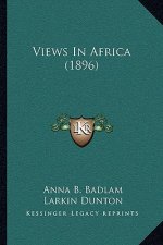 Views In Africa (1896)