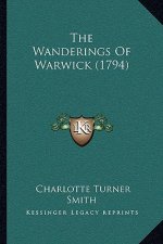 The Wanderings Of Warwick (1794)