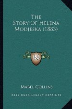 The Story Of Helena Modjeska (1883)