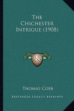 The Chichester Intrigue (1908)