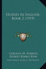 Studies In English, Book 2 (1919)